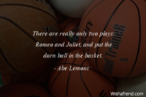 basketball-There are really only two plays: Romeo and Juliet, and put ...