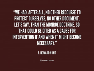 Quotes by E Howard Hunt