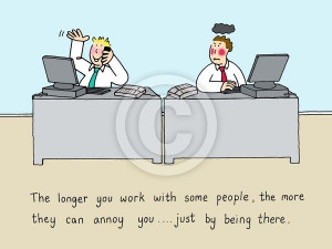 Funny Quotes About Annoying Co-Workers | Annoying Co Worker Cartoons ...