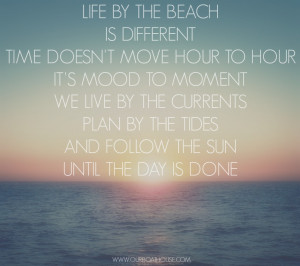 Coastal quote: Life by the beach
