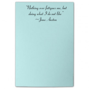 Doing What I Do Not Like Jane Austen Quote Post-it® Notes