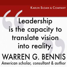 Warren G Bennis - leadership quote