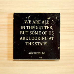 OSCAR WILDE Looking at the Stars Quote Stone by inktheprint, $8.00