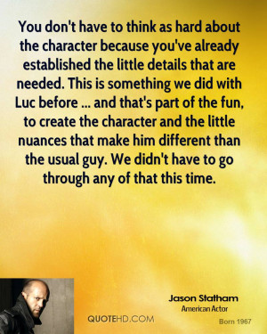File Name : jason-statham-quote-you-dont-have-to-think-as-hard-about ...