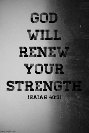 god wlll renew your strength