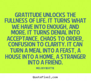 Create your own picture quotes about life - Gratitude unlocks the ...