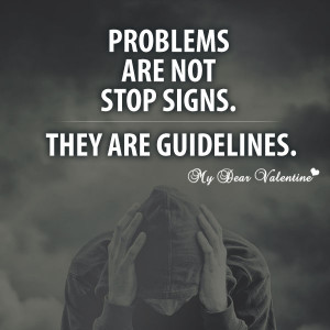 Shame Picture Quotes Tweet Problems Are Not Stop Signs