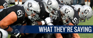 Oakland Raiders: What they're saying