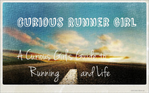 Running Quotes For Girls Curious runner girl