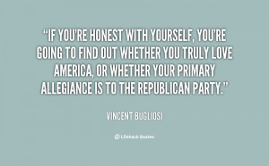 quote-Vincent-Bugliosi-if-youre-honest-with-yourself-youre-going ...
