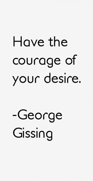 George Gissing Quotes amp Sayings