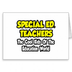 Funny Special Education Teacher Gifts - Shirts, Posters, Art, & more ...