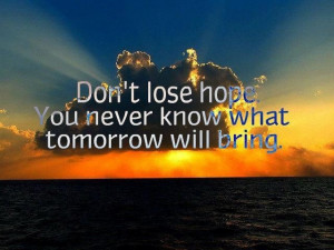 There's always tomorrow
