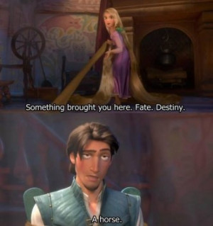 ... check out this funny quote from the popular 2010 disney movie tangled