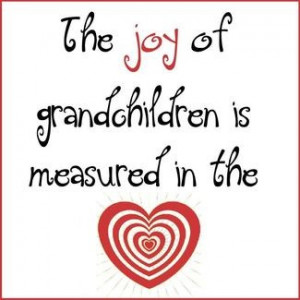 the joy of grandchildren