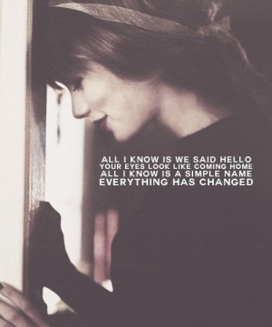Everything has Changed