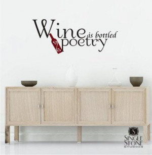 Wine is Bottled Poetry Wall Decal Quote - Vinyl Wall Stickers Art ...
