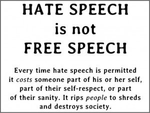 Hate speech is not free speech