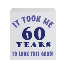 funny+60th+birthday+(6) Funny 60th birthday, Funny birthday sayings