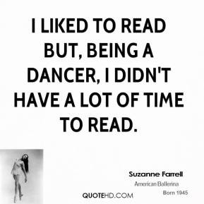 suzanne-farrell-dancer-quote-i-liked-to-read-but-being-a-dancer-i.jpg