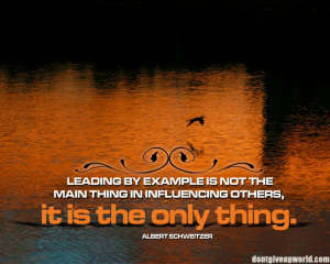 Motivational Wallpaper on Leadership : Leading by example is not the ...