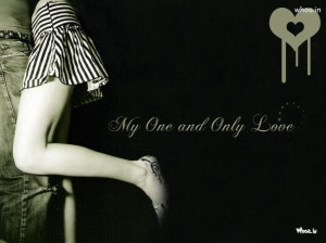 Couple Kiss Black and White Image And My One And Only Love Quotes With ...