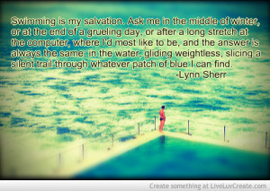 Swimming Quotes For Swimmers Swimmer swimmer, traveler