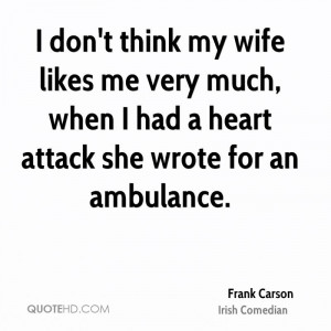 Frank Carson Marriage Quotes