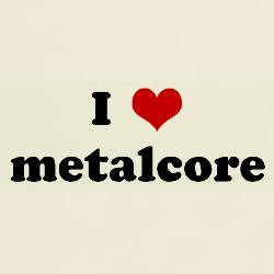 love_metalcore_tshirt.jpg?height=250&width=250&padToSquare=true
