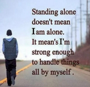 Alone doesn't mean lonely