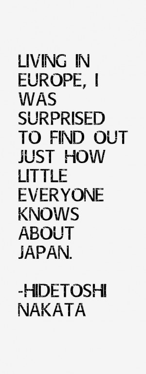 Hidetoshi Nakata Quotes amp Sayings