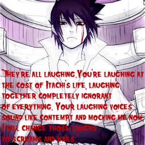 ... # sasuke # uchihaclan # hatred # quote # revenge # itachi # naruto