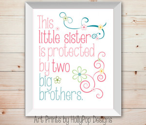 Baby Girl-Little Sister Big Brother-Kids Childrens Inspirational Quote ...