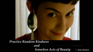 Practice Random Acts of Kindness Quotes