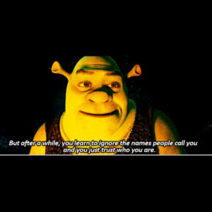 Shrek quote awesome!