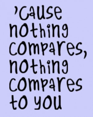 ... - Nothing Compares to You - song lyrics, music lyrics, song quotes