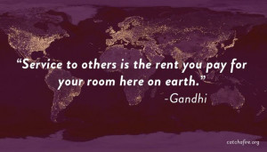 Gandhi #catchafire Volunteer quotes