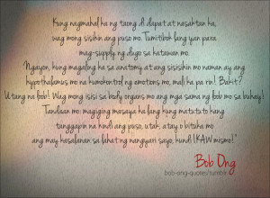 ... sa buhay! Tandaan mo: magiging masaya ka lang kung matututo kang