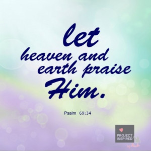 Praise Him #God #life