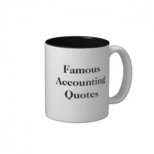 famous_accounting_quotes_personalisable_mug-p168933298087737661214di ...