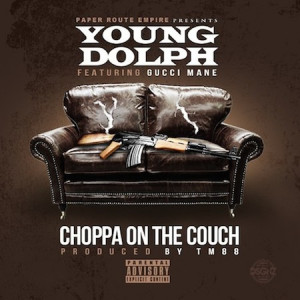 Young Dolph Featuring Gucci Mane “Choppa On The Couch”