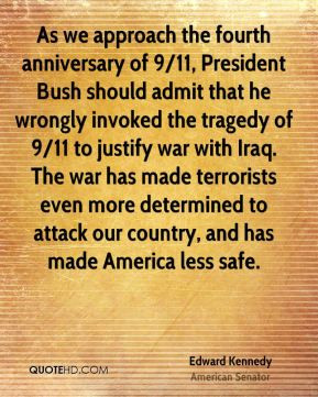 Edward Kennedy - As we approach the fourth anniversary of 9/11 ...