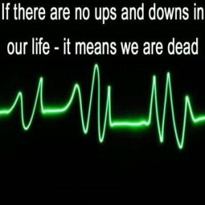 Ups and downs quotes
