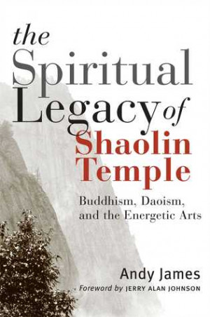 Start by marking “The Spiritual Legacy of Shaolin Temple: Buddhism ...