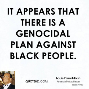 louis-farrakhan-louis-farrakhan-it-appears-that-there-is-a-genocidal ...