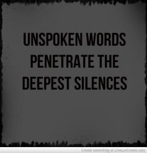 words you said that hurt me the most it s the words you left unspoken ...