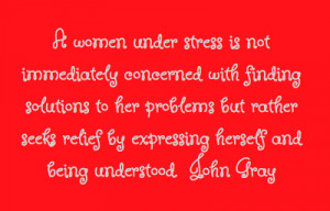 women under stress is not immediately concerned with finding solutions ...