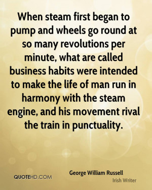 When steam first began to pump and wheels go round at so many ...