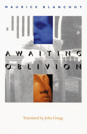 Start by marking “Awaiting Oblivion (French Modernist Library Series ...