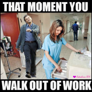 That moment you walk out of work. Nursing humor. Nurse humor. Nursing ...